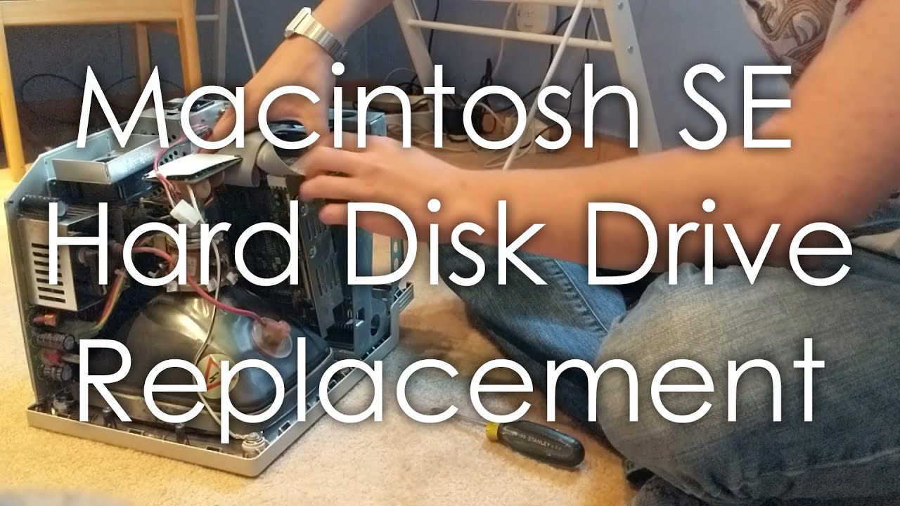 Macintosh SE Hard Disk Drive Replacement