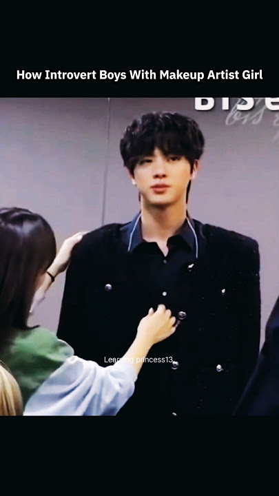 introvert with makeup artist vs Extrovert 😎😏~|| pls like & sub.#btsshorts#shorts#btsedits#btsforever