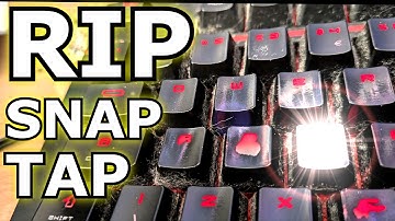 RIP Snap Tap🪦😭