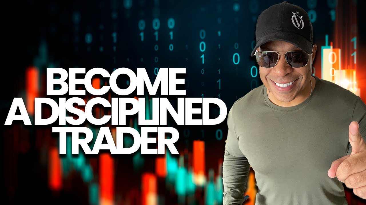 How To Become A Disciplined Trader - YouTube