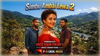 Simbu Ambai Lewa 2 - Fada Wan Grass Png Local 2026