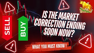 Is The Market Correction Ending Soon Now ?