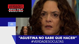 Verdades Ocultas / Agustina no sabe que hacer / Agustina y Rocío / Capítulo 704