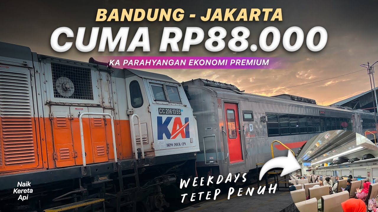 Bandung Jakarta Mending Naik Ini 👍 KA Parahyangan Ekonomi #1