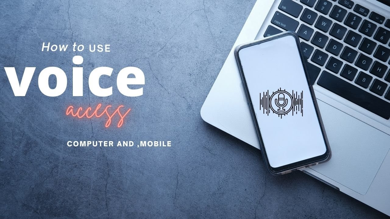 About voice access (voice access kya hai) control device with your