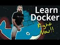 you need to learn Docker RIGHT NOW!! // Docker Containers 101