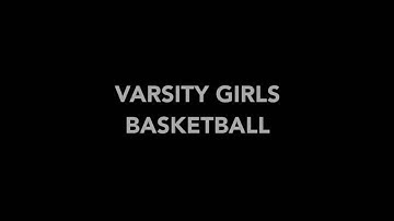 Varsity Girls Basketball Intro. Video 2022-2023