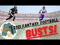 2021 Fantasy Football Busts! (2021 Fantasy Football)