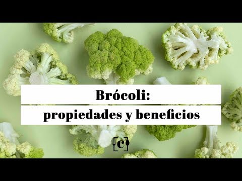 Video: Brócoli: Propiedades Nutritivas Y Curativas