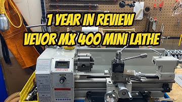 Visual Review 1 Year Vevor MX 400 Mini Lathe Walkaround Review BONUS Video, Would I do it all again?