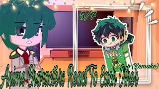 𝗔𝗻𝗶𝗺𝗲 𝗖𝗵𝗮𝗿𝗮𝗰𝘁𝗲𝗿𝘀 𝗥𝗲𝗮𝗰𝘁 𝗧𝗼 𝗘𝗮𝗰𝗵 𝗢𝘁𝗵𝗲𝗿 - 5/7 || Izuku Midoriya by Gacha Sisters 169,037 views 2 months ago 49 minutes