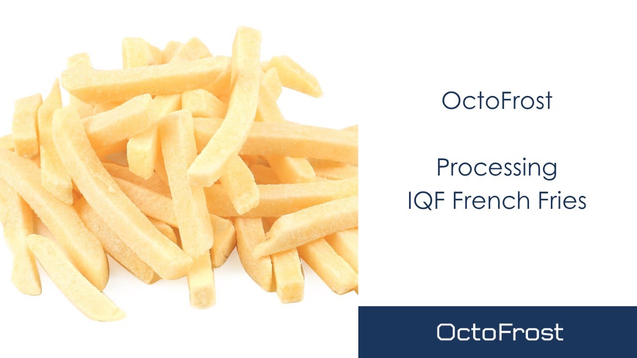 OctoFrost: How French Fries Are Perfected: Blanching, Chilling & Freezing with OctoFrost