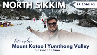 গ্যাংটক থেকে লাচুং | North Sikkim Tour - Mount Katao | LACHUNG Homestay