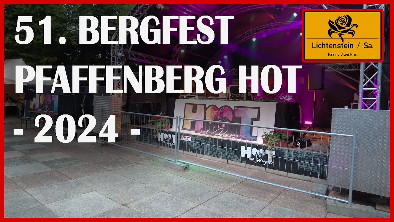 Pfaffenberg 51. Bergfest auf dem Pfaffenberg Hohenstein-Ernstthal (2024) - YouTube