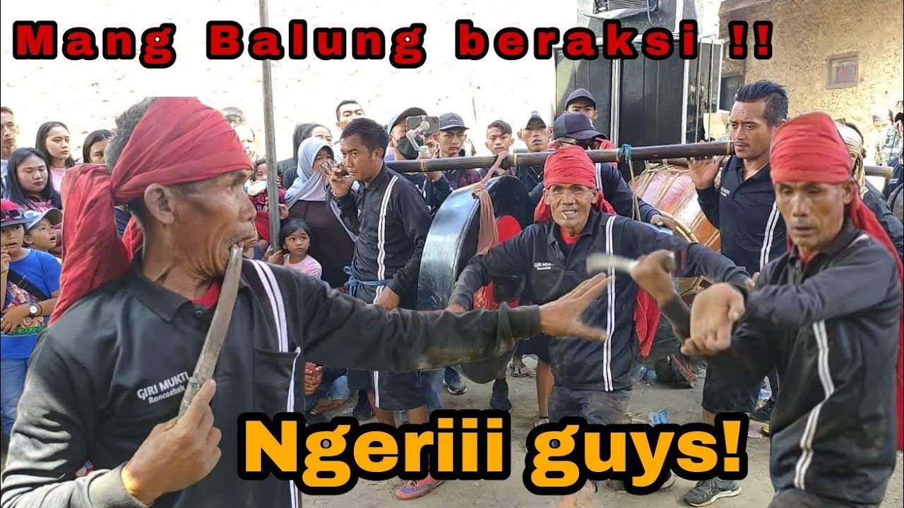 Ngeri jadinya kalau MANG BALUNG udah kaul ‼️Giri Mukti Group 💥