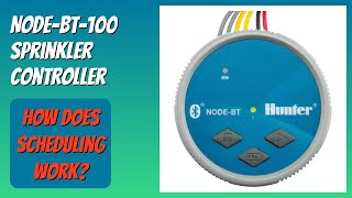 REVIEW (2026): NODE-BT-100 Sprinkler Controller. Features