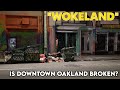 Here's what Downtown Oakland, California looks like today. It's not good.