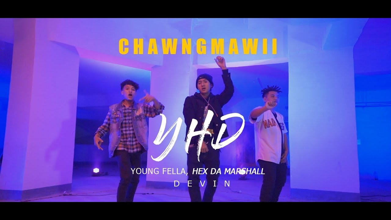 Young Fella Hex dA Marshall Devin YHD   Chawngmawii Official Video prod by Jake Angel Beats