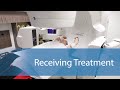 What to Expect: Receiving Treatment [Part 3 of 7]