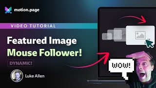 Create Dynamic Images for Mouse Follower in Motion.page!