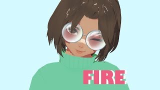 โฆ MMD โง FIRE // Model test