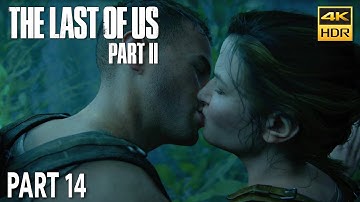 The Last Of Us Part II - Pt. 14 Gameplay Playthrough 4K HDR 60FPS Playstation 5