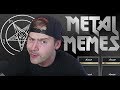 the greatest metal memes EVER 3