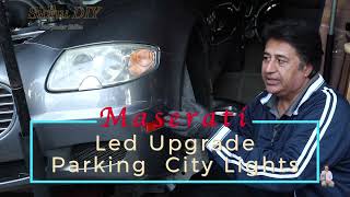 How To Change Maserati Parking Lamp Bulbs To LED | Upgrade Maserati Parking City Lights To LED