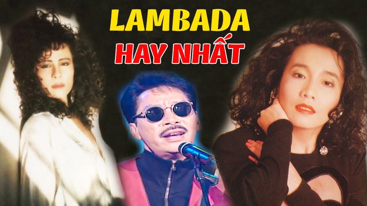 Album Lambada Thập Niên 8x 9x CỰC SÔI ĐỘNG - Ngọc Lan, Trung Hành, Kiều Nga - MỞ TO CÙNG NGHE