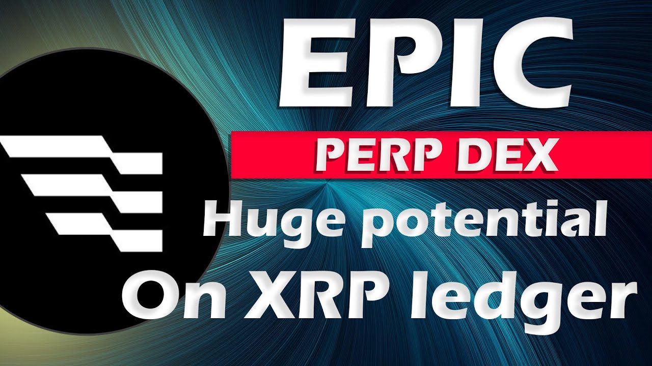 New PERP DEX on XRP: EPIC