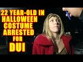 Bodycam DUI Arrest - 22-Year-Old Woman in Warrior Princess Costume Gets Arrested for DUI