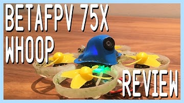 BetaFPV 75X 2S Whoop Review and Freestyle (2020)
