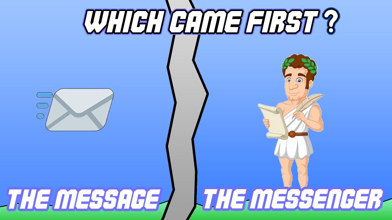 Which came first...the Message or the Messenger??? - YouTube