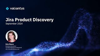 Introducing Jira Product Discovery | September 2024