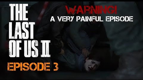 The last of us 2 [ep. 3] The horde no commentary