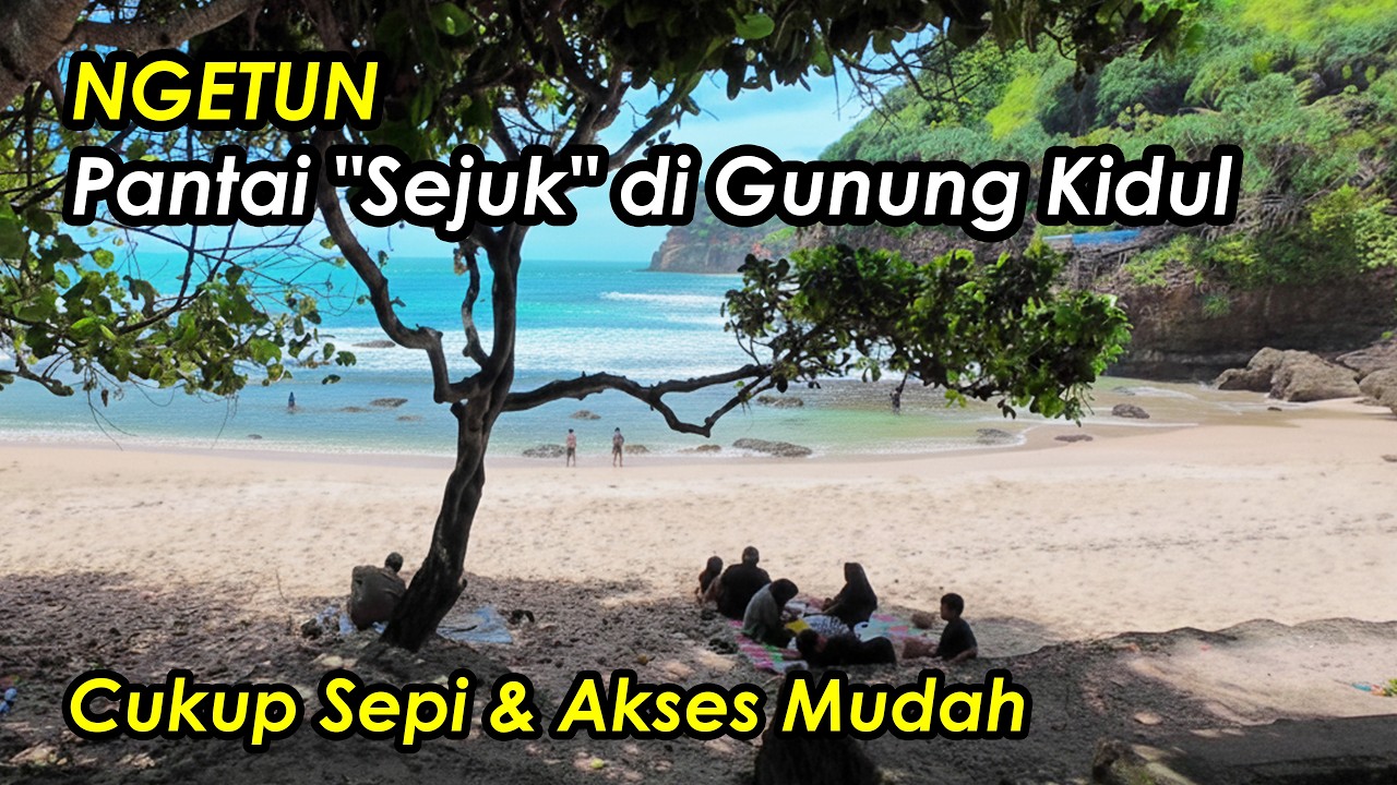 Explore Pantai NGETUN Gunung Kidul | Pantai Teduh & Tenang