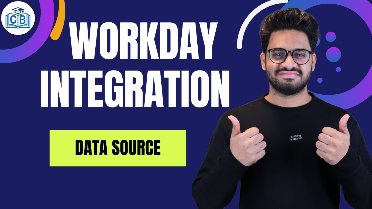 Workday Data Source Integration | Workday Training | Workday Integration Tutorial | CyberBrainer