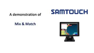 Samtouch Mix & Match Demonstration