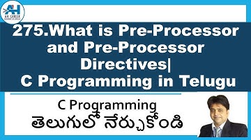 275. What is Pre-Processor and Pre-Processor Directives | C Programming in Telugu