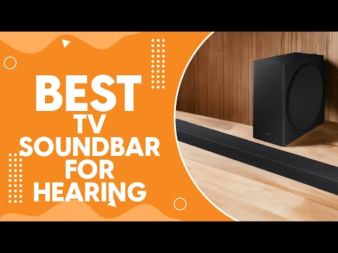 Best Tv Soundbar for Hearing Impaired in 2024 Clear Audio for Everyone