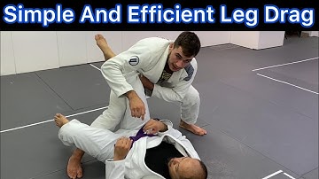 Simple And Efficient Leg Drag BJJ Guard Pass