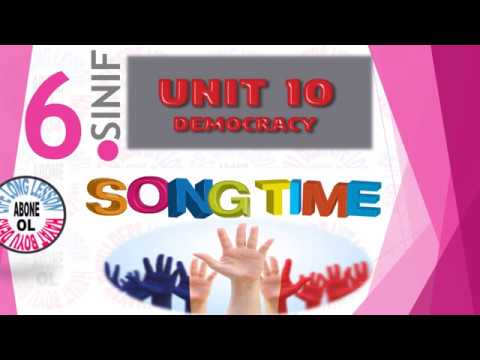 6.SINIF | 10.ÜNİTE | DEMOCRACY | SONG TIME (HD)