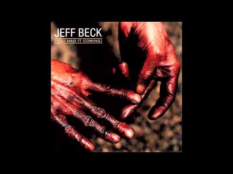 Jeff Beck - You Had It Coming (Full album)