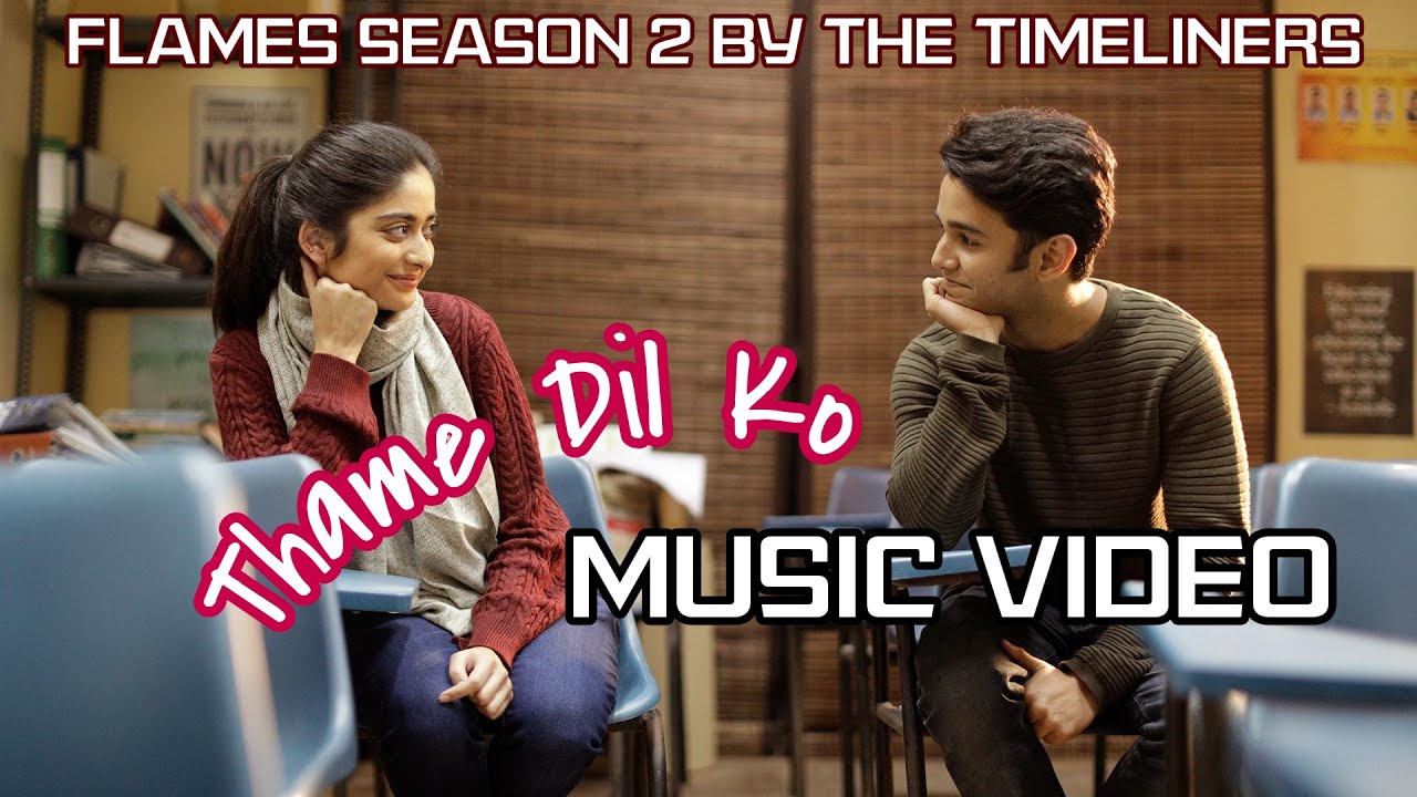 Thame Dil Ko | Flames Season 2 | Music Audio | The Timeliners | TVFPLAY | FLAMES Background Music | 