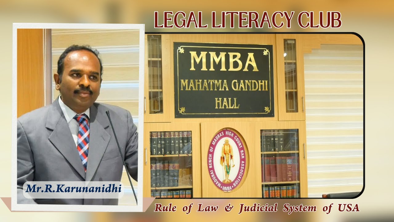 MMBA - LEGAL LITERACY CLUB | Rule of Law & Judicial System of USA | Mr. R. Karunanidhi