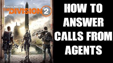 Division 2: How To Answer & Block Incoming Call From Agent To Help Other Players (& Call Yourself!)