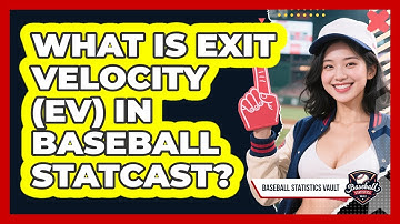 What Is Exit Velocity (EV) In Baseball Statcast? - Baseball Statistics Vault