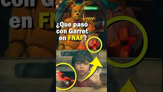 ¿QUE PASO CON GARRET EN FNAF la película fnaf