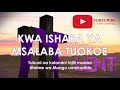 KWA ISHARA YA MSALABA UTUOKOE - NYIMBO ZA KWARESMA