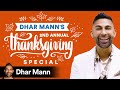 Dhar Mann's 2nd Annual Thanksgiving Special